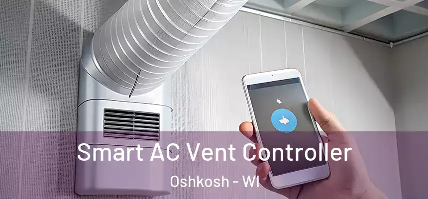  Smart AC Vent Controller Oshkosh - WI